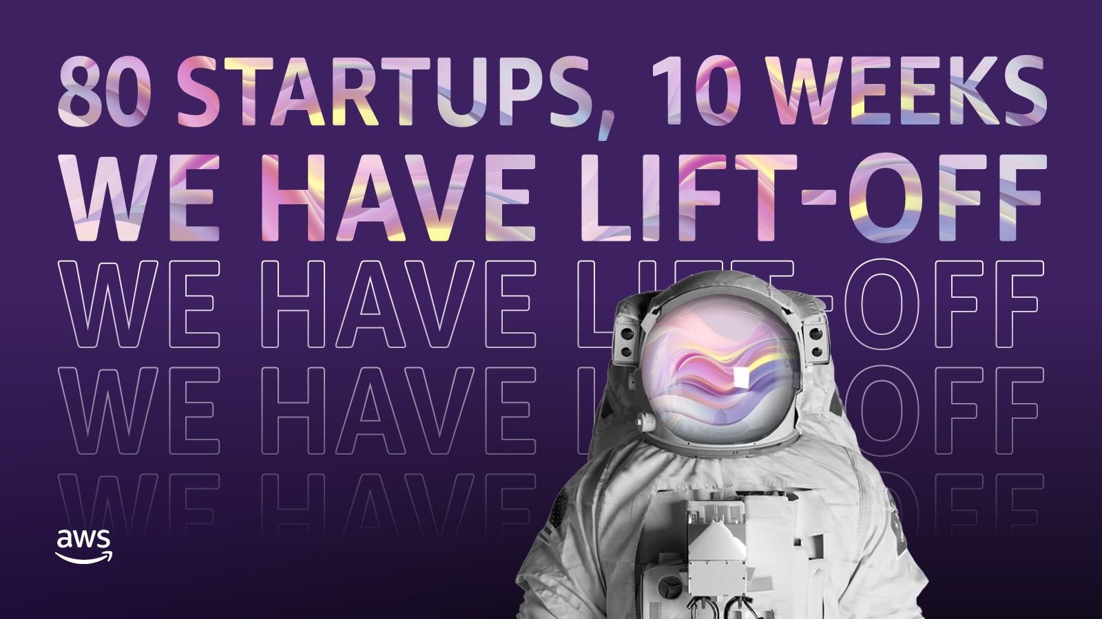 80 Startups, 10 Weeks We Have Liftoff