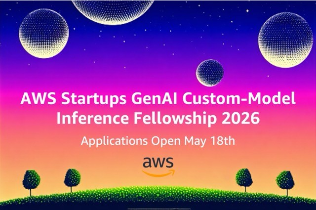 AWS Startups GenAI Custom-Model Inference Fellowship